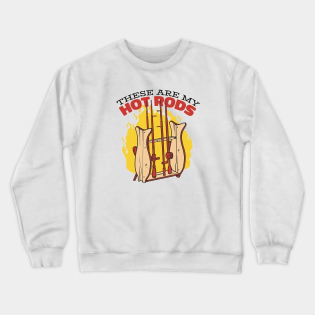 These Are My Hot Rods Crewneck Sweatshirt by teesinc